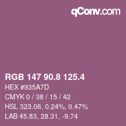 カラーコード: RGB 147 90.8 125.4 | qconv.com