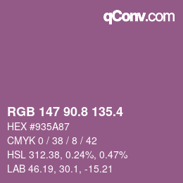 カラーコード: RGB 147 90.8 135.4 | qconv.com
