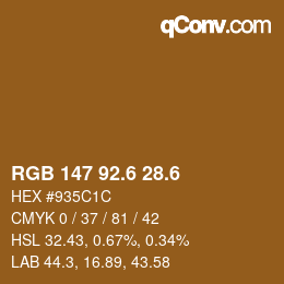 カラーコード: RGB 147 92.6 28.6 | qconv.com