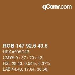 カラーコード: RGB 147 92.6 43.6 | qconv.com