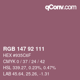 カラーコード: RGB 147 92 111 | qconv.com