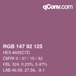 カラーコード: RGB 147 92 125 | qconv.com