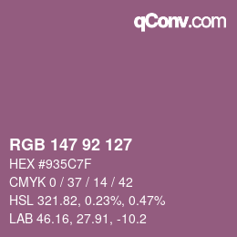 カラーコード: RGB 147 92 127 | qconv.com