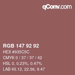 カラーコード: RGB 147 92 92 | qconv.com