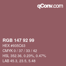 Farbcode: RGB 147 92 99 | qconv.com