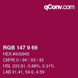 Color code: RGB 147 9 69 | qconv.com