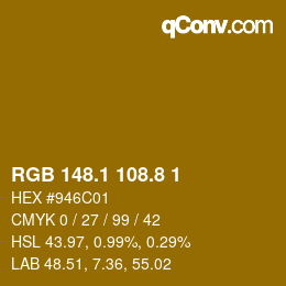 カラーコード: RGB 148.1 108.8 1 | qconv.com