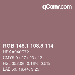 Color code: RGB 148.1 108.8 114 | qconv.com