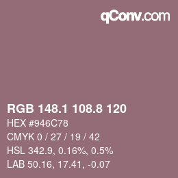 Color code: RGB 148.1 108.8 120 | qconv.com