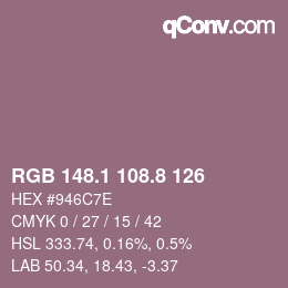 カラーコード: RGB 148.1 108.8 126 | qconv.com