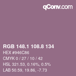 Farbcode: RGB 148.1 108.8 134 | qconv.com