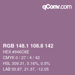カラーコード: RGB 148.1 108.8 142 | qconv.com