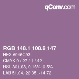 カラーコード: RGB 148.1 108.8 147 | qconv.com