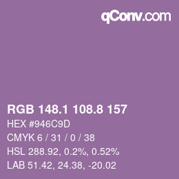 カラーコード: RGB 148.1 108.8 157 | qconv.com