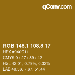 カラーコード: RGB 148.1 108.8 17 | qconv.com