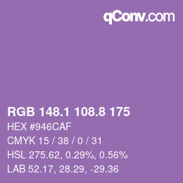 カラーコード: RGB 148.1 108.8 175 | qconv.com