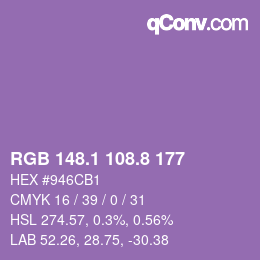 カラーコード: RGB 148.1 108.8 177 | qconv.com