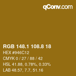 Farbcode: RGB 148.1 108.8 18 | qconv.com