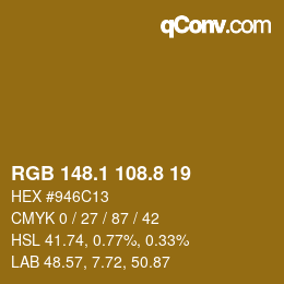 Farbcode: RGB 148.1 108.8 19 | qconv.com