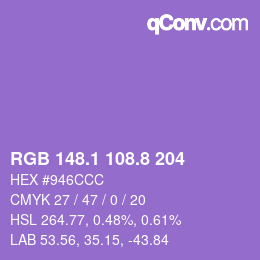 カラーコード: RGB 148.1 108.8 204 | qconv.com