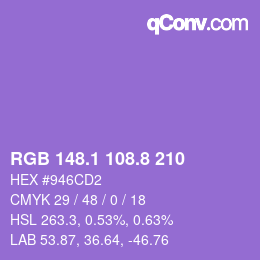 カラーコード: RGB 148.1 108.8 210 | qconv.com