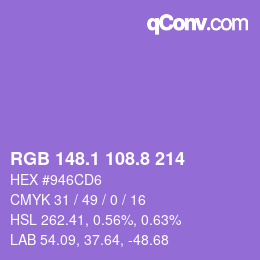 カラーコード: RGB 148.1 108.8 214 | qconv.com