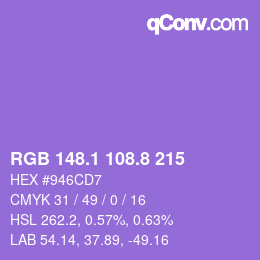 カラーコード: RGB 148.1 108.8 215 | qconv.com