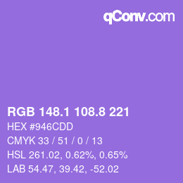 カラーコード: RGB 148.1 108.8 221 | qconv.com