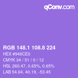カラーコード: RGB 148.1 108.8 224 | qconv.com