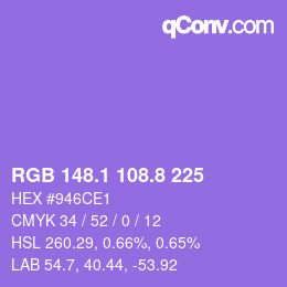 カラーコード: RGB 148.1 108.8 225 | qconv.com