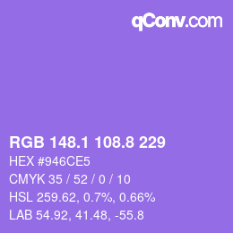 カラーコード: RGB 148.1 108.8 229 | qconv.com
