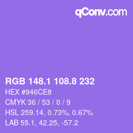 カラーコード: RGB 148.1 108.8 232 | qconv.com