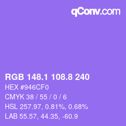 カラーコード: RGB 148.1 108.8 240 | qconv.com