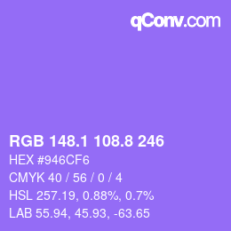 カラーコード: RGB 148.1 108.8 246 | qconv.com