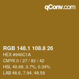 カラーコード: RGB 148.1 108.8 26 | qconv.com