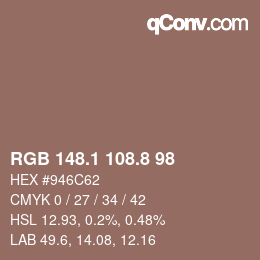 カラーコード: RGB 148.1 108.8 98 | qconv.com