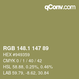 カラーコード: RGB 148.1 147 89 | qconv.com