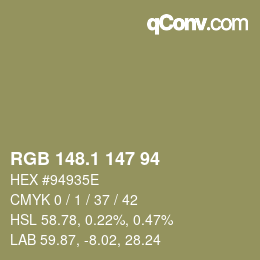 カラーコード: RGB 148.1 147 94 | qconv.com