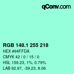カラーコード: RGB 148.1 255 218 | qconv.com