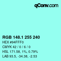 カラーコード: RGB 148.1 255 240 | qconv.com