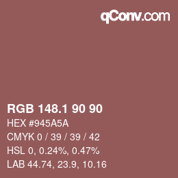 カラーコード: RGB 148.1 90 90 | qconv.com