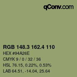 カラーコード: RGB 148.3 162.4 110 | qconv.com