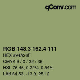カラーコード: RGB 148.3 162.4 111 | qconv.com