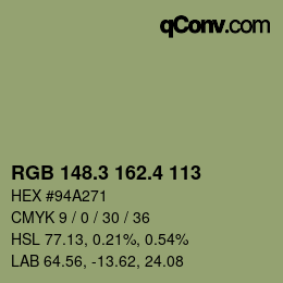 カラーコード: RGB 148.3 162.4 113 | qconv.com
