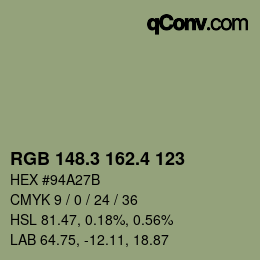 カラーコード: RGB 148.3 162.4 123 | qconv.com