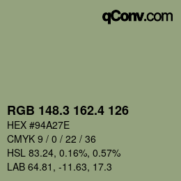 カラーコード: RGB 148.3 162.4 126 | qconv.com