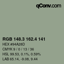 カラーコード: RGB 148.3 162.4 141 | qconv.com