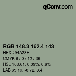 カラーコード: RGB 148.3 162.4 143 | qconv.com