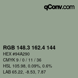 カラーコード: RGB 148.3 162.4 144 | qconv.com