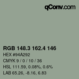 カラーコード: RGB 148.3 162.4 146 | qconv.com